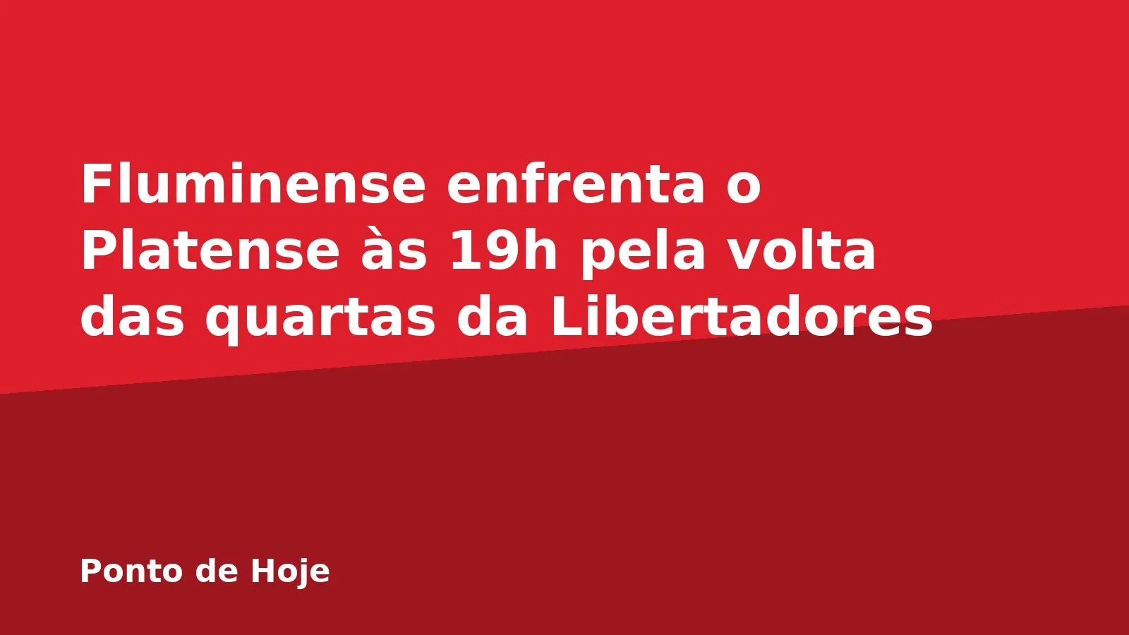 Fluminense enfrenta o Platense às 19h pela volta das quartas da Libertadores