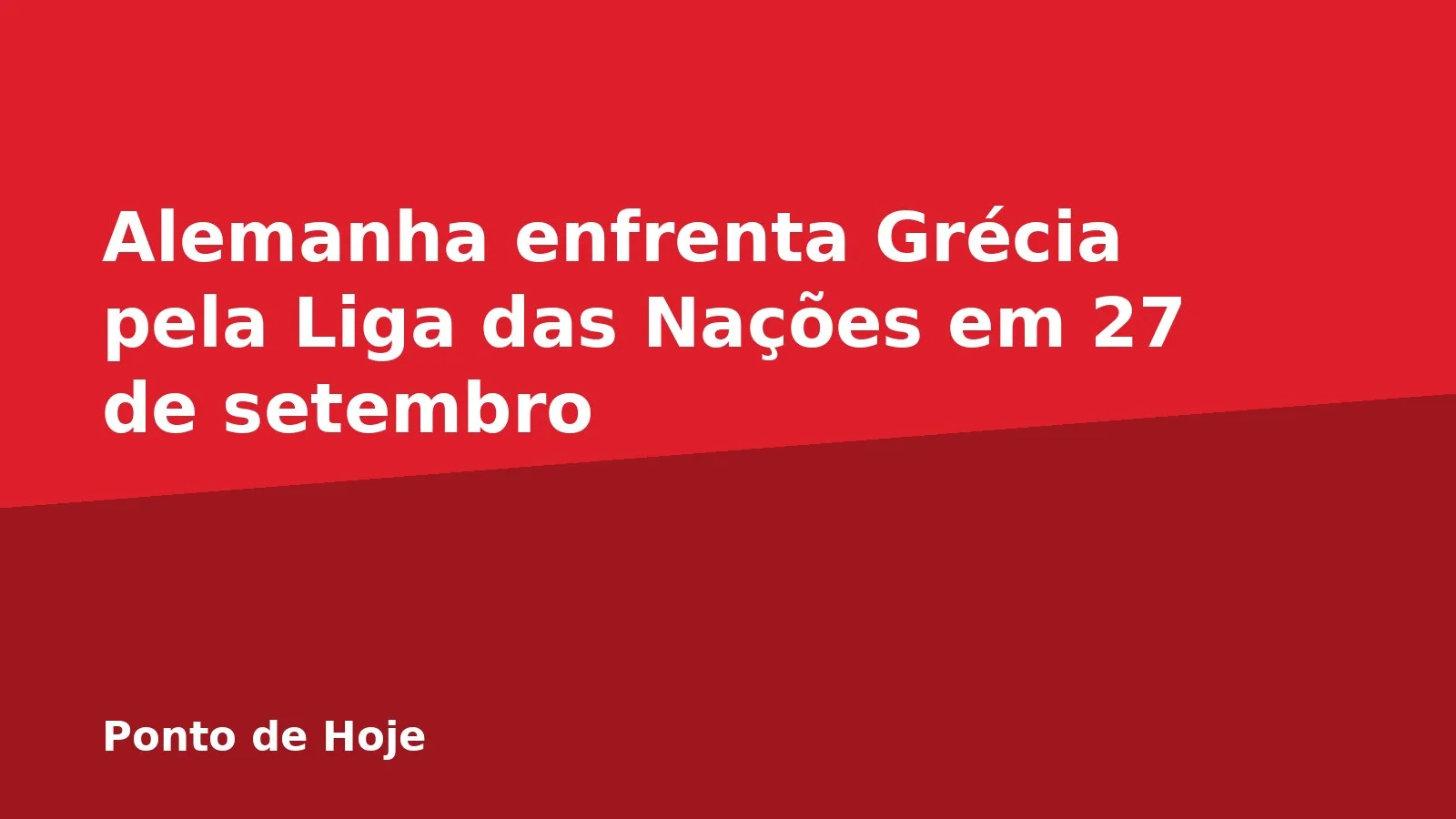 Alemanha enfrenta Grécia pela Liga das Nações em 27 de setembro