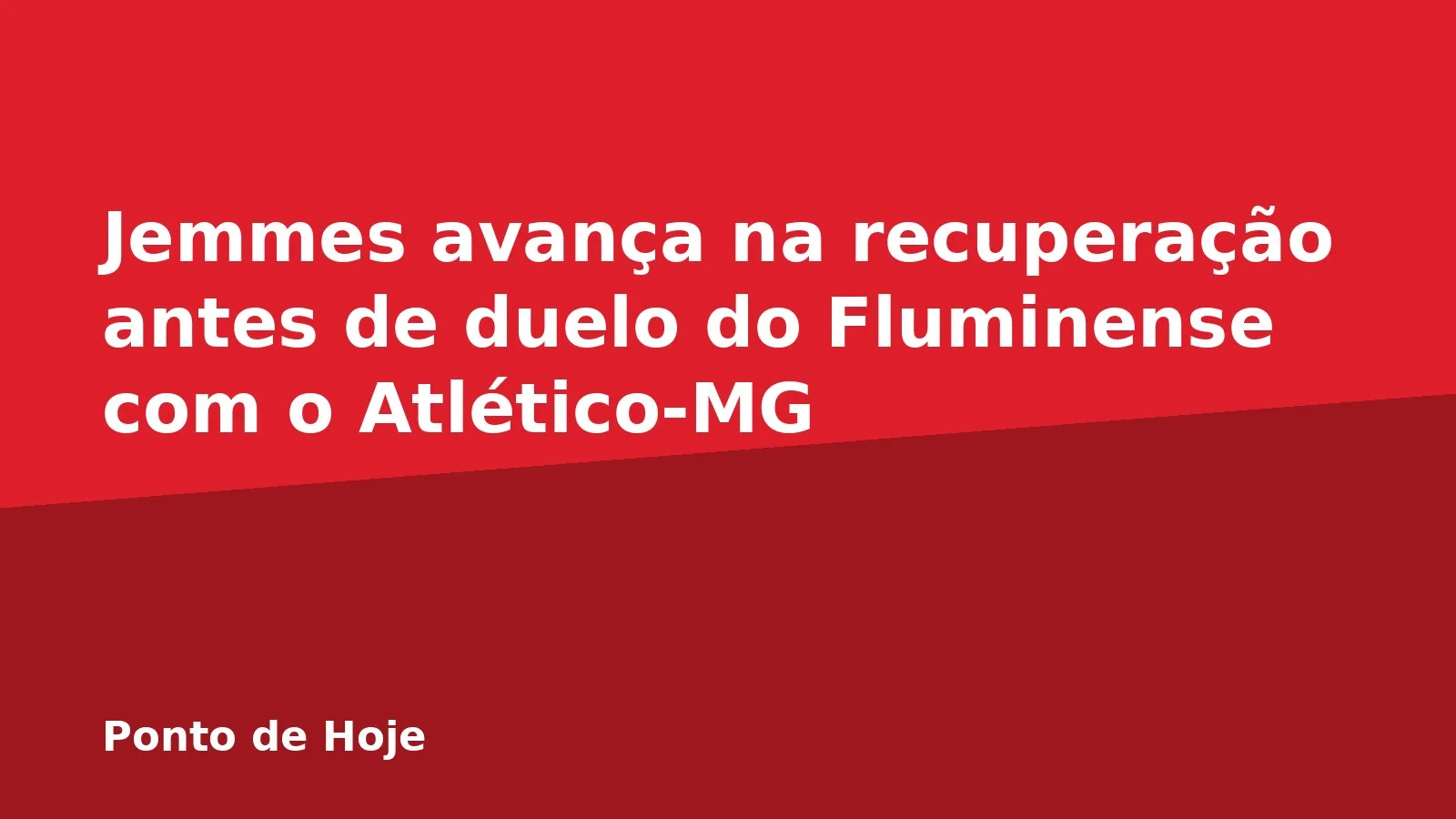 Jemmes avança na recuperação antes de duelo do Fluminense com o Atlético-MG