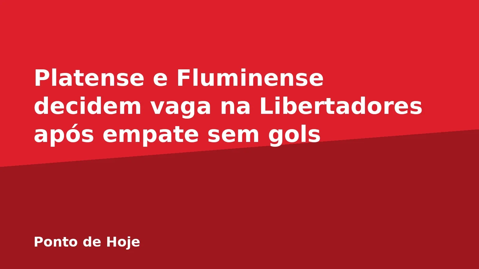 Platense e Fluminense decidem vaga na Libertadores após empate sem gols