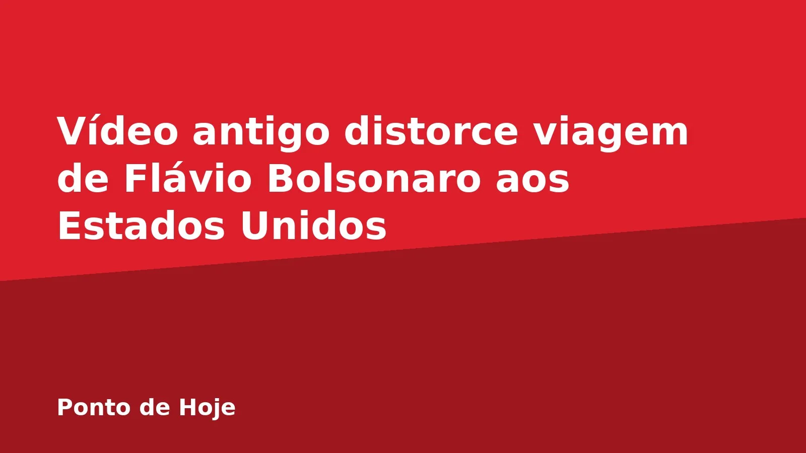 Vídeo antigo distorce viagem de Flávio Bolsonaro aos Estados Unidos